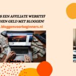 Wat is een affiliate website? Verdien geld met bloggen! (2024) affiliate-website-banner-bloggenvoorbeginners